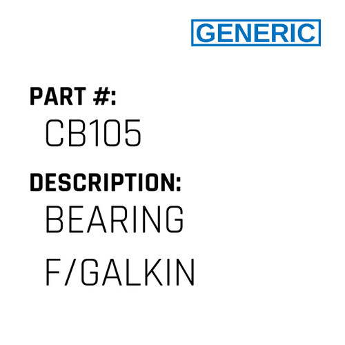 Bearing F/Galkin - Generic #CB105