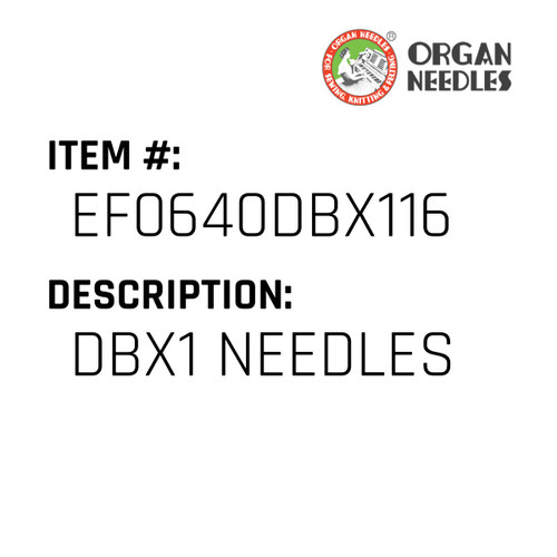 Dbx1 Needles - Organ Needle #EF0640DBX116