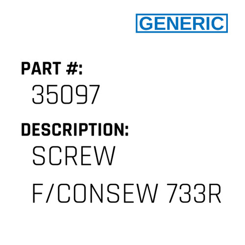Screw F/Consew 733R - Generic #35097