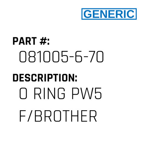 O Ring Pw5 F/Brother - Generic #081005-6-70