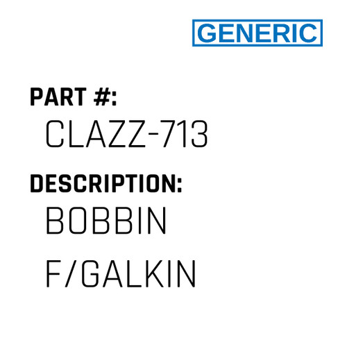 Bobbin F/Galkin - Generic #CLAZZ-713