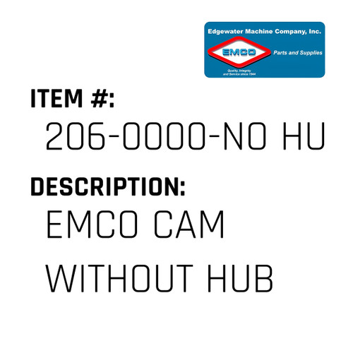 Emco Cam Without Hub - EMCO #206-0000-NO HUB-EMCO