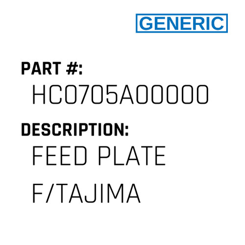Feed Plate F/Tajima - Generic #HC0705A00000