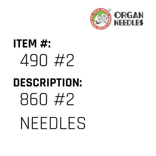 860 #2 Needles - Organ Needle #490 #2