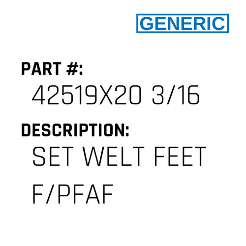 Set Welt Feet F/Pfaf - Generic #42519X20 3/16
