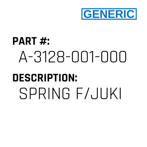 Spring F/Juki - Generic #A-3128-001-000