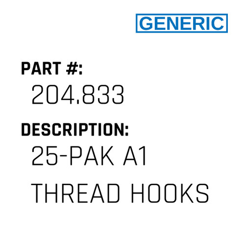 25-Pak A1 Thread Hooks - Generic #204.833