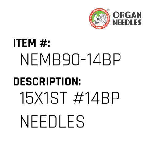 15X1St #14Bp Needles - Organ Needle #NEMB90-14BP