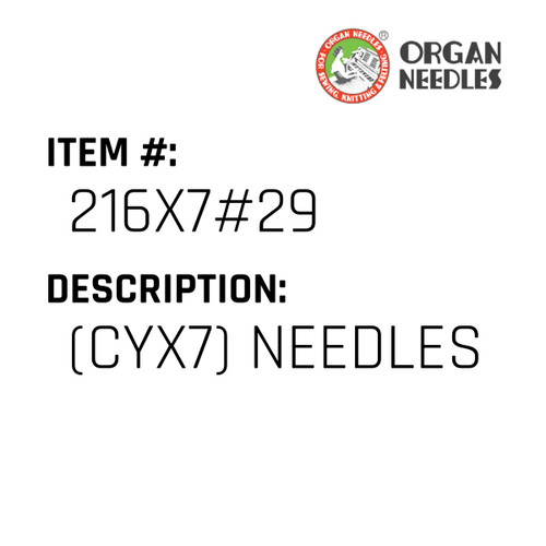 (Cyx7) Needles - Organ Needle #216X7#29