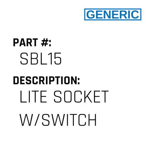 Lite Socket W/Switch - Generic #SBL15