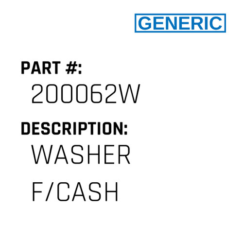Washer F/Cash - Generic #200062W