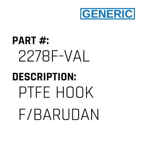 Ptfe Hook F/Barudan - Generic #2278F-VAL