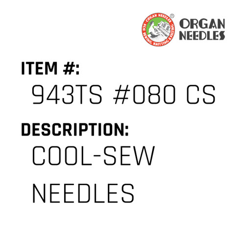 Cool-Sew Needles - Organ Needle #943TS #080 CS