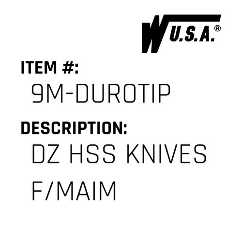 Dz Hss Knives F/Maim - Wilson #9M-DUROTIP