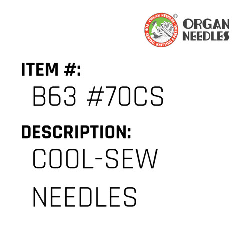 Cool-Sew Needles - Organ Needle #B63 #70CS