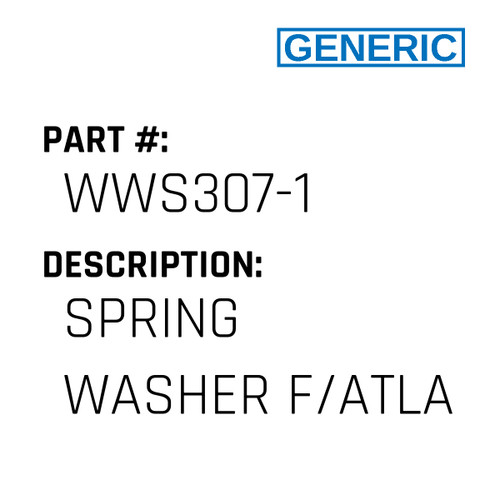Spring Washer F/Atla - Generic #WWS307-1
