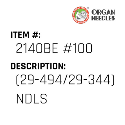 (29-494/29-344) Ndls - Organ Needle #2140BE #100