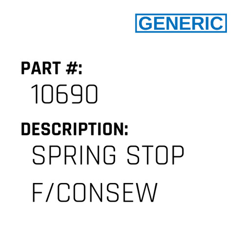 Spring Stop F/Consew - Generic #10690
