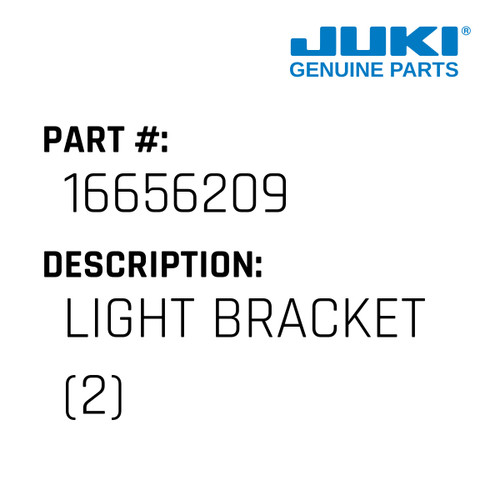 Light Bracket - Juki #16656209 Genuine Juki Part
