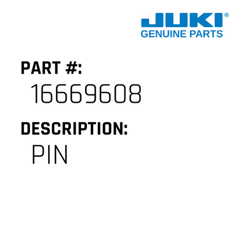 Pin - Juki #16669608 Genuine Juki Part
