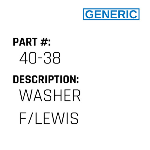 Washer F/Lewis - Generic #40-38
