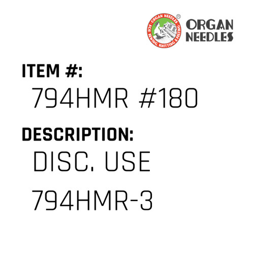 Disc. Use 794Hmr-3 - Organ Needle #794HMR #180