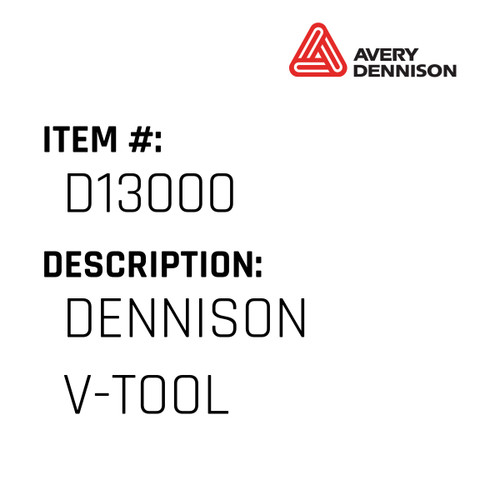 Dennison V-Tool - Avery-Dennison #D13000