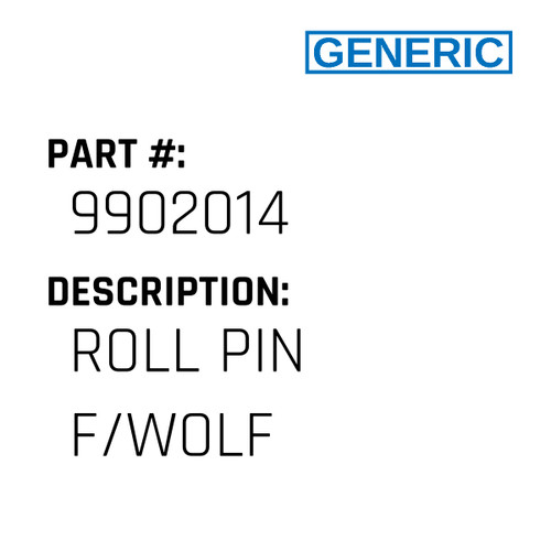 Roll Pin F/Wolf - Generic #9902014