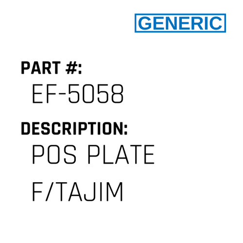 Pos Plate F/Tajim - Generic #EF-5058