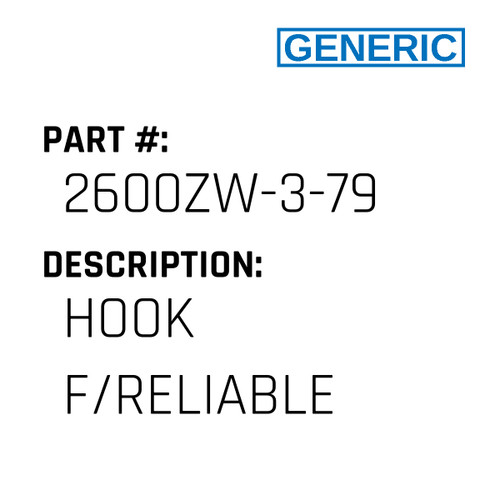 Hook F/Reliable - Generic #2600ZW-3-79
