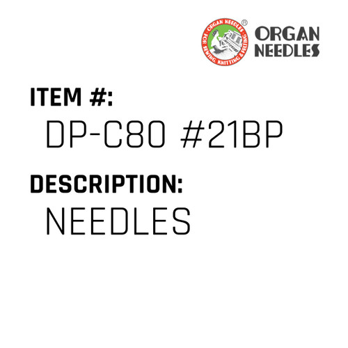 Needles - Organ Needle #DP-C80 #21BP