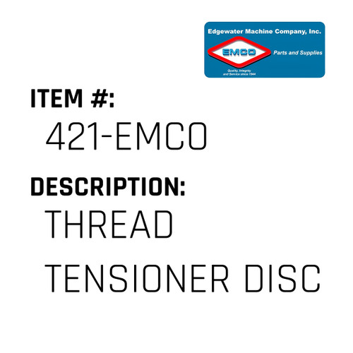 Thread Tensioner Disc - EMCO #421-EMCO