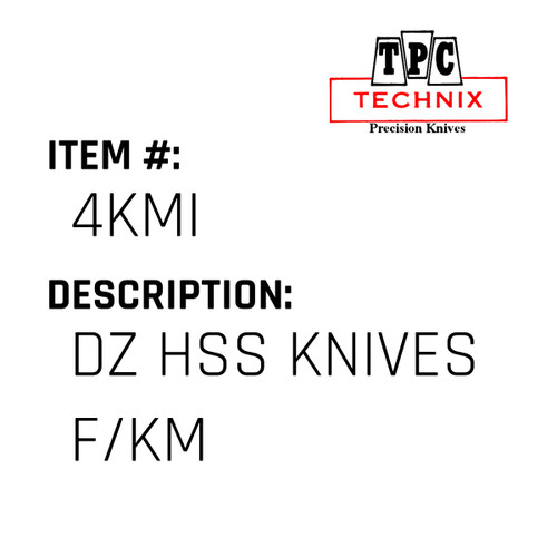 Dz Hss Knives F/Km - Technix #4KMI