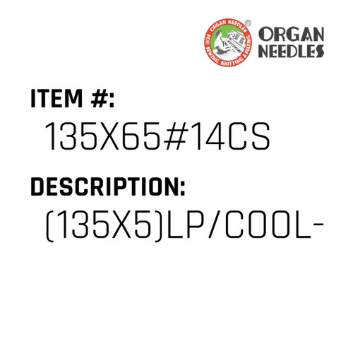 (135X5)Lp/Cool-Sew Needles - Organ Needle #135X65#14CS