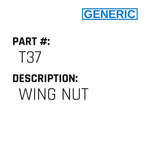 Wing Nut - Generic #T37