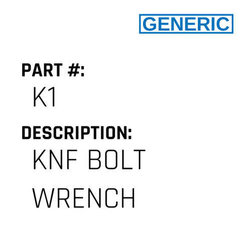 Knf Bolt Wrench - Generic #K1