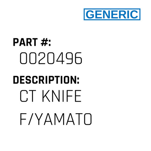 Ct Knife F/Yamato - Generic #0020496