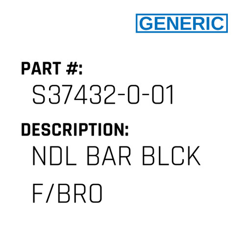 Ndl Bar Blck F/Bro - Generic #S37432-0-01
