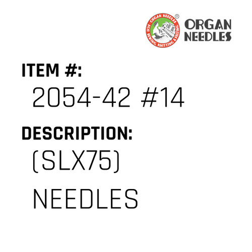 (Slx75) Needles - Organ Needle #2054-42 #14