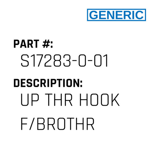 Up Thr Hook F/Brothr - Generic #S17283-0-01