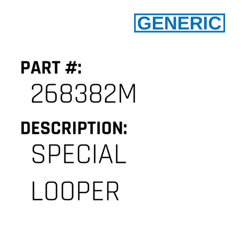 Special Looper - Generic #268382M