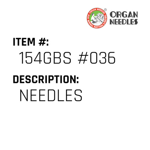 Needles - Organ Needle #154GBS #036