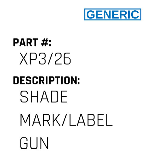 Shade Mark/Label Gun - Generic #XP3/26