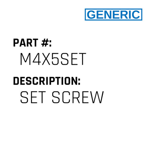 Set Screw - Generic #M4X5SET