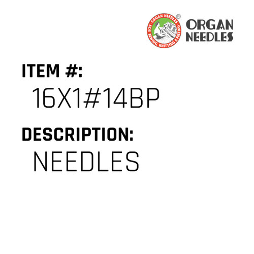 Needles - Organ Needle #16X1#14BP