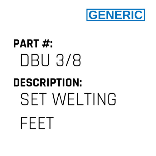 Set Welting Feet - Generic #DBU 3/8