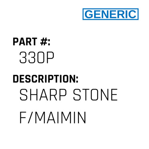 Sharp Stone F/Maimin - Generic #330P