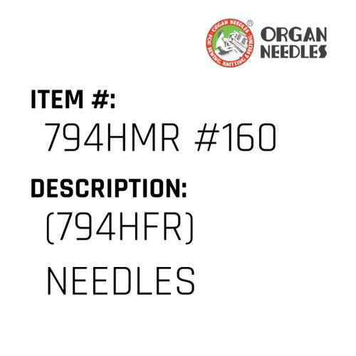 (794Hfr) Needles - Organ Needle #794HMR #160