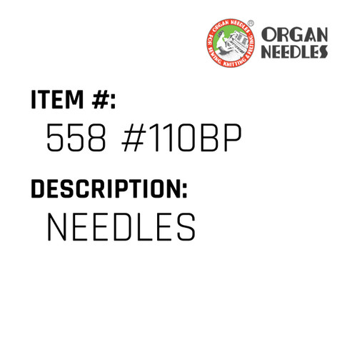Needles - Organ Needle #558 #110BP