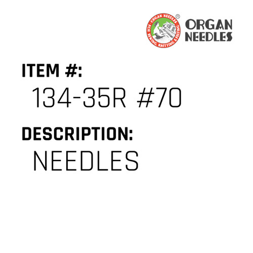 Needles - Organ Needle #134-35R #70